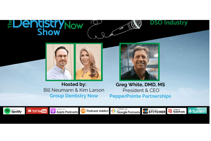 The Group Dentistry Now Show features Dr. Greg White